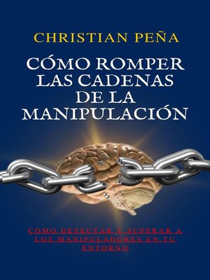 cover image of Cómo romper las cadenas de la manipulación